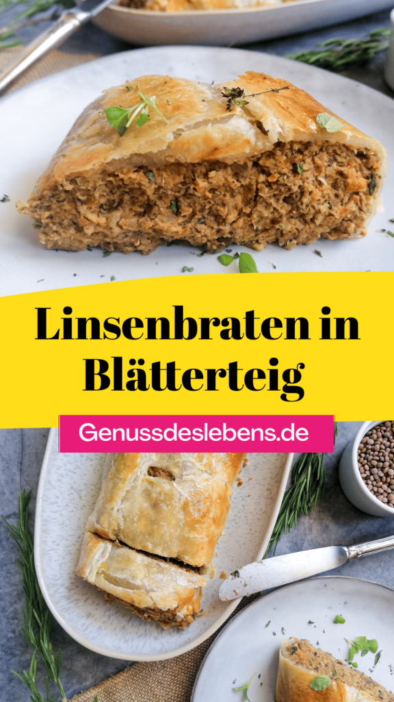 Linsenbraten in Blätterteig