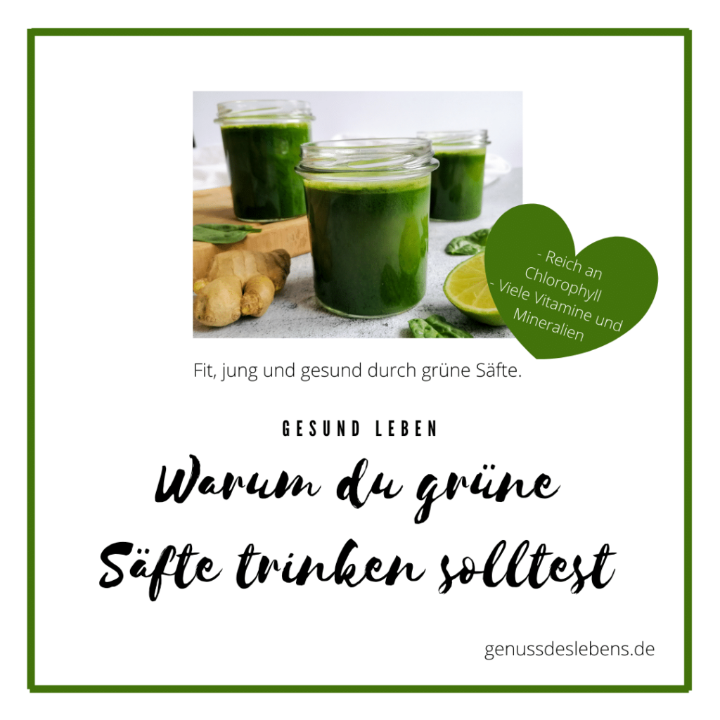 Warum grüne Säfte